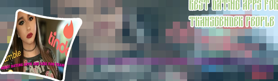 Transgender hookup apps
